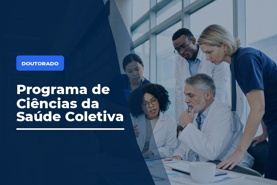 Doutorado — Programa de Ciências da Saúde Coletiva