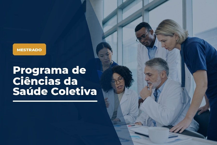 Mestrado — Programa de Ciências da Saúde Coletiva