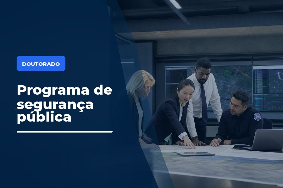 Doutorado — Programa de segurança pública